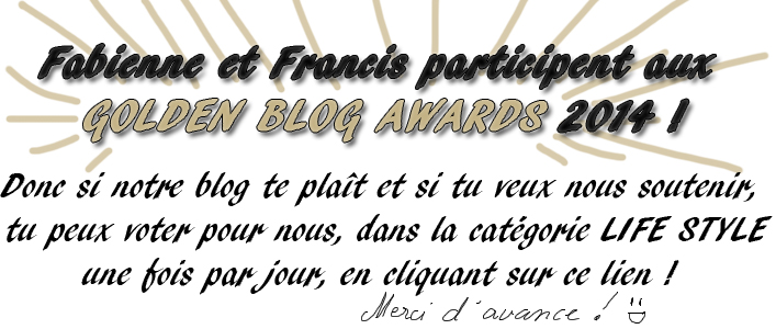 golden blog awards fabienne et francis
